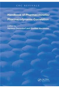 Handbook of Pharmacokinetic/Pharmacodynamic Correlation