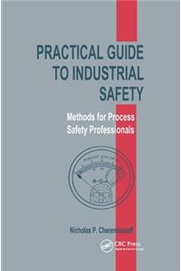 Practical Guide to Industrial Safety