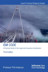 Ism Code: A Practical Guide to the Legal and Insurance Implications