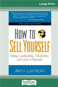 How To Sell Yourself, Revised Edition