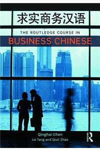 The Routledge Course in Business Chinese