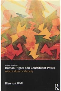 Human Rights and Constituent Power