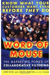 Word of Mouse: The Marketing Power of Collaborative Filtering