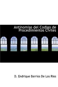 Antinomias del Codigo de Procedimientos Civiles