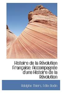 Histoire de La Revolution Francaise
