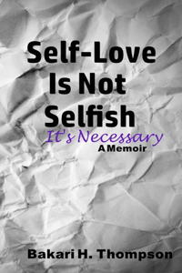 Self-Love is not Selfish