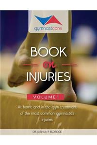 The Gymnast Care Book on Injuries