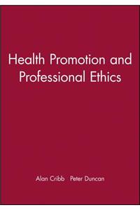 Health Promotion and Professional Ethics