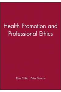 Health Promotion and Professional Ethics