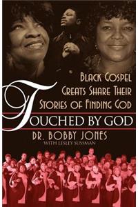Touched by God
