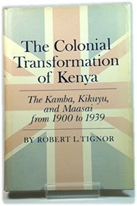 Colonial Transformation of Kenya