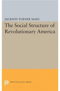 Social Structure of Revolutionary America