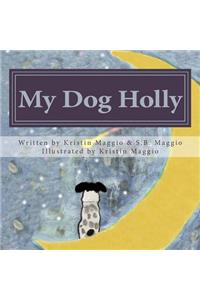 My Dog Holly