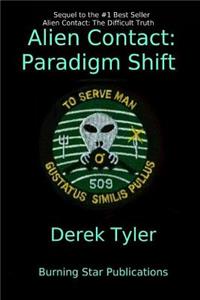 Alien Contact: : Paradigm Shift