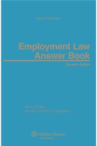 Employment Law Answer Book, Seventh Edition