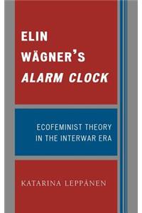 Elin Wägner's Alarm Clock