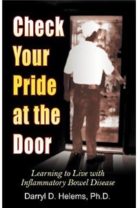 Check Your Pride at the Door