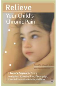 Relieve Your Child's Chronic Pain