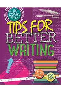 The Student's Toolbox: Tips for Better Writing