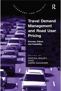 Travel Demand Management and Road User Pricing