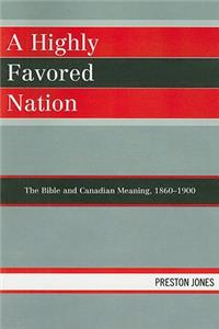 A Highly Favored Nation