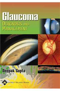 Glaucoma Diagnosis and Management