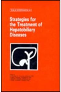 Strategies for the Treatment of Hepatobiliary Diseases