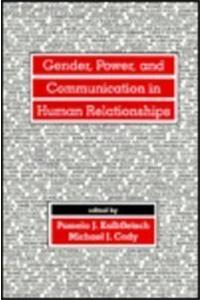 Gender, Power, and Communication in Human Relationships