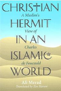 Christian Hermit in an Islamic World