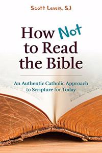 How Not to Read the Bible