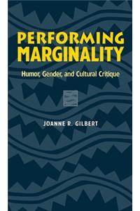 Performing Marginality