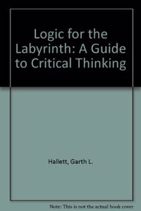 Logic for the Labyrinth