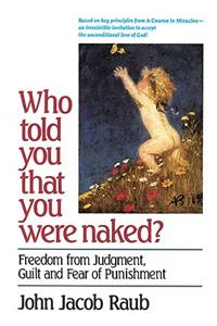 Who Told You That You Were Naked?