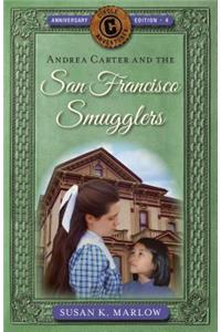 Andrea Carter and the San Francisco Smugglers