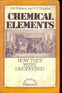 Chemical Elements: How They Were Discovered