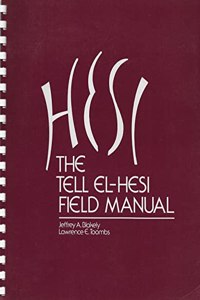 Tell El Hesi Field Manual Joint Archaeol