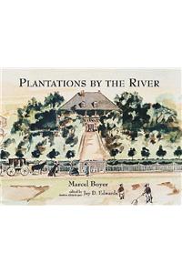 Plantations by the River