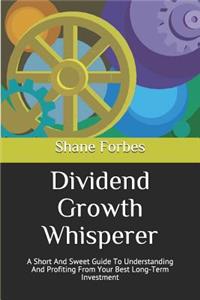 Dividend Growth Whisperer