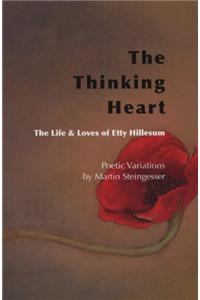 Thinking Heart: The Life & Loves of Etty Hillesum