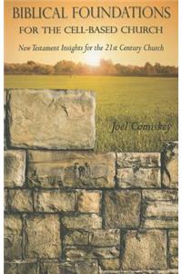 Biblical Foundations for the Cell-Based Church
