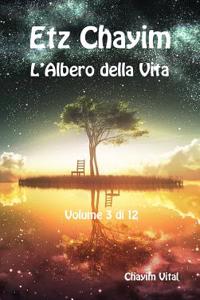 Etz Chayim - L'Albero Della Vita - Vol. 3 Di 12