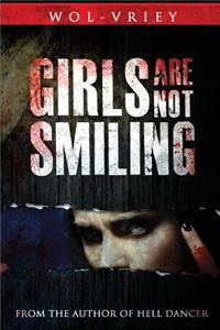 Girls Are Not Smiling