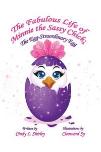 Fabulous Life of Minnie the Sassy Chick