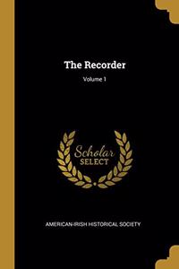 Recorder; Volume 1