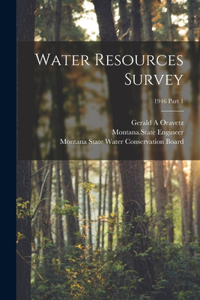Water Resources Survey; 1946 Part 1