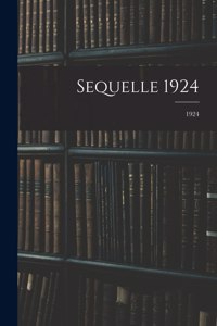 Sequelle 1924; 1924