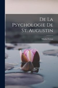 De La Psychologie De St. Augustin