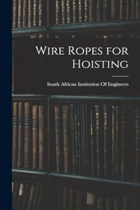 Wire Ropes for Hoisting