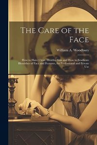 Care of the Face