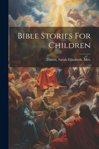 Bible Stories For Children